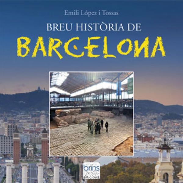 Breu història de Barcelona